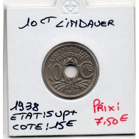10 centimes Lindauer 1938 Sup+
