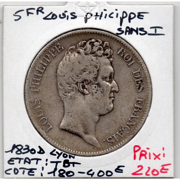 5 francs Louis Philippe sans I 1830 D tranche creux TB+