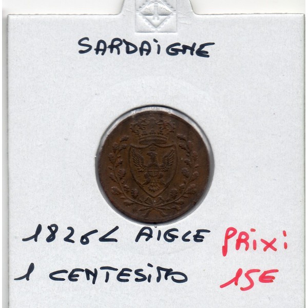 Italie Sardaigne 1 centesimo 1826 L TTB, KM.125 Charles Felix
