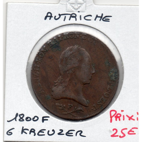 Autriche 6 kreuzer 1800 F Hall TB+, KM. 2128 Francois II