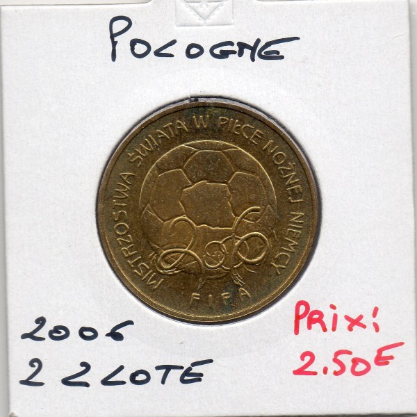 Pologne 2 Zlote FIFA 2006 Sup, KM.606 FIFA