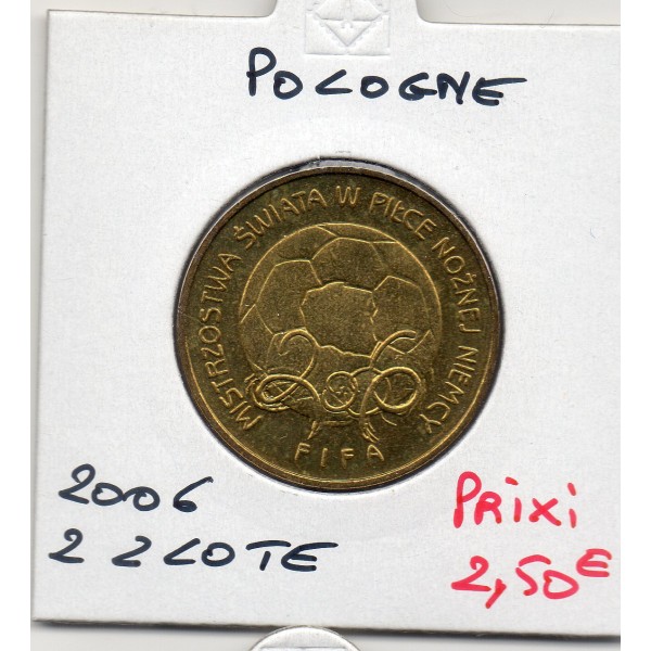 Pologne 2 Zlote FIFA 2006 Sup, KM.606 FIFA