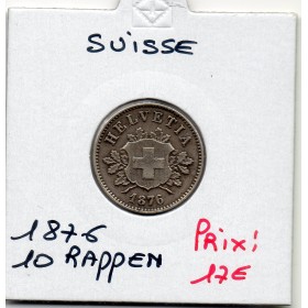 Suisse 10 rappen 1876 TTB, KM.21 blason