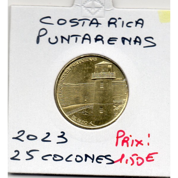 Costa Rica 25 Colones 2023 Spl, province de Puntarenas