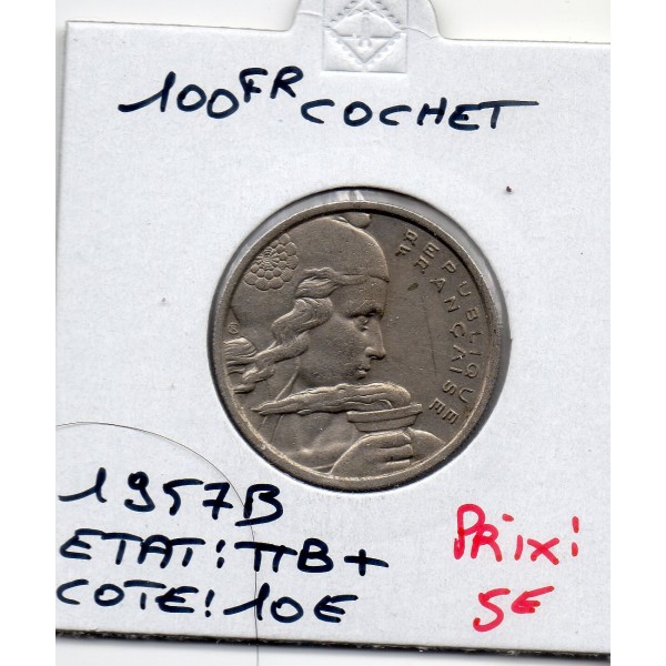 100 francs Cochet 1957 B TTB+