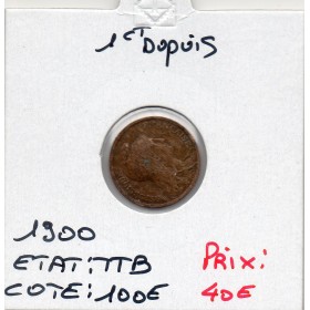 1 centime Dupuis 1900 TTB