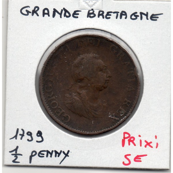 Grande Bretagne 1/2 Penny 1799 TB, KM.647 Georges III