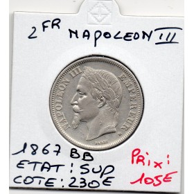 2 francs Napoléon III tête laurée 1867 BB Strasbourg Sup-