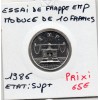 Essai de frappe au module de 10 francs 1986 GEM.194.6