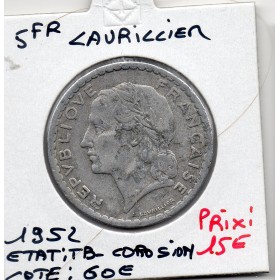 5 francs Lavrillier 1952 TB- Corosion