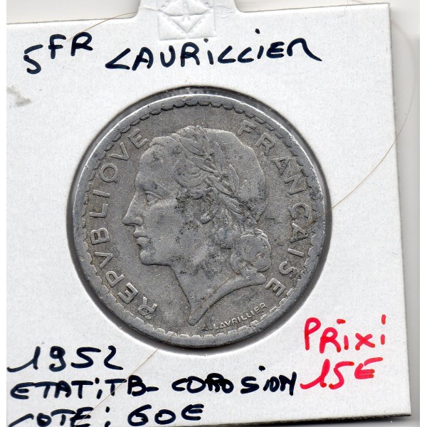 5 francs Lavrillier 1952 TB- Corosion