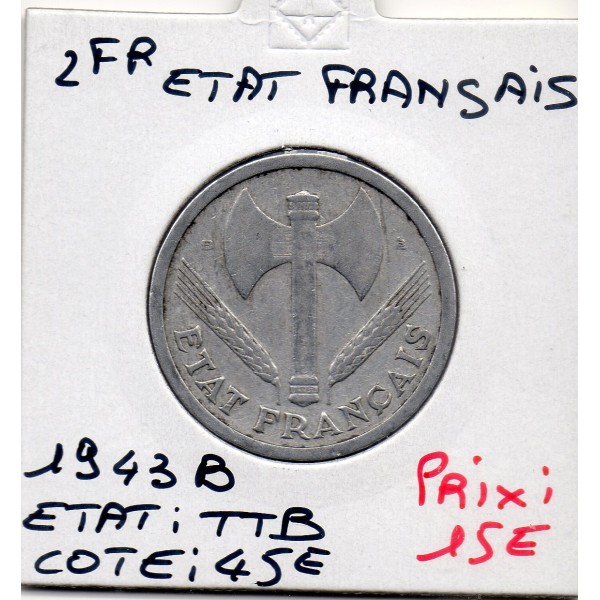 2 francs Francisque Bazor 1943 B Beaumont TTB