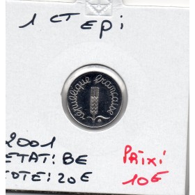 1 centime Epi 2001 BE FDC