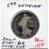 5 francs Semeuse Cupronickel 2001 FDC BE