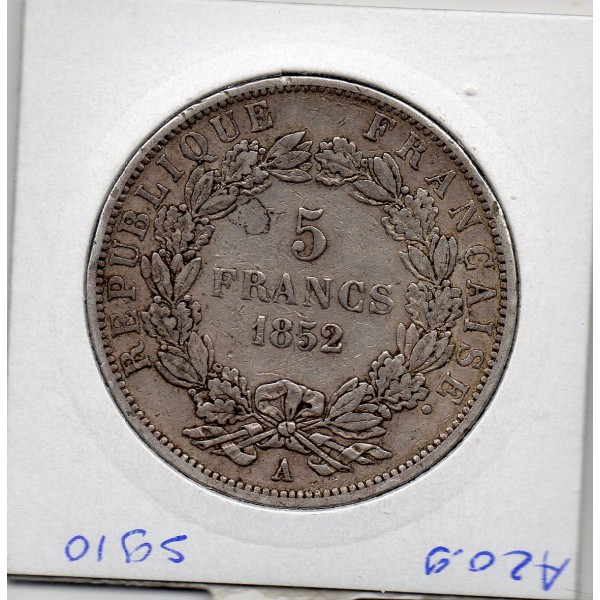 5 francs Louis Napoléon Bonaparte 1852 A Paris TTB- tête étroite