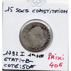 15 Sols Constitution Louis XVI 1792 I 1er Semestre Limoges TB-