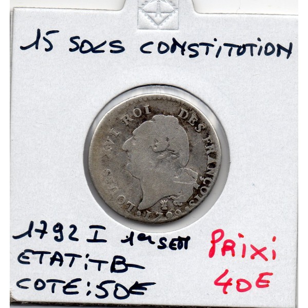 15 Sols Constitution Louis XVI 1792 I 1er Semestre Limoges TB-
