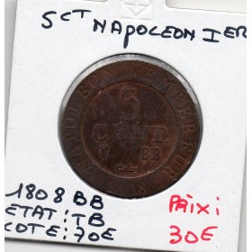 5 centimes Napoléon 1er 1808 BB Strasbourg TB