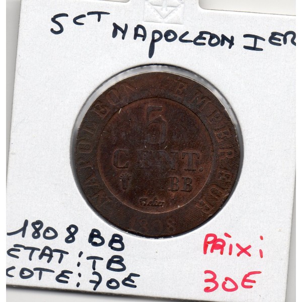 5 centimes Napoléon 1er 1808 BB Strasbourg TB