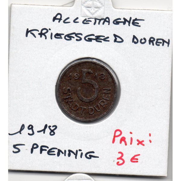 Kriegsgeld Düren 5 Pfennig 1918, TTB