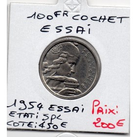 Essai 100 francs Cochet 1954 Spl