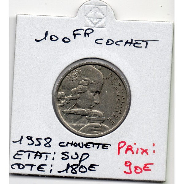 100 francs Cochet 1958 chouette Sup