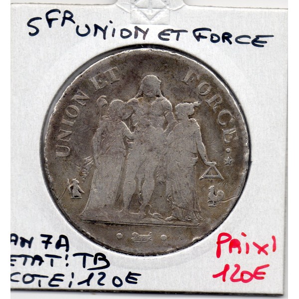 5 francs Union et Force An 7 A Paris TB