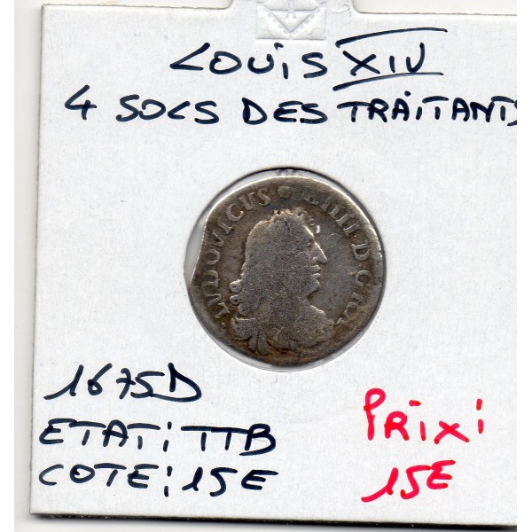 4 Sols des traitants 1675 D Vimy Louis XIV TB