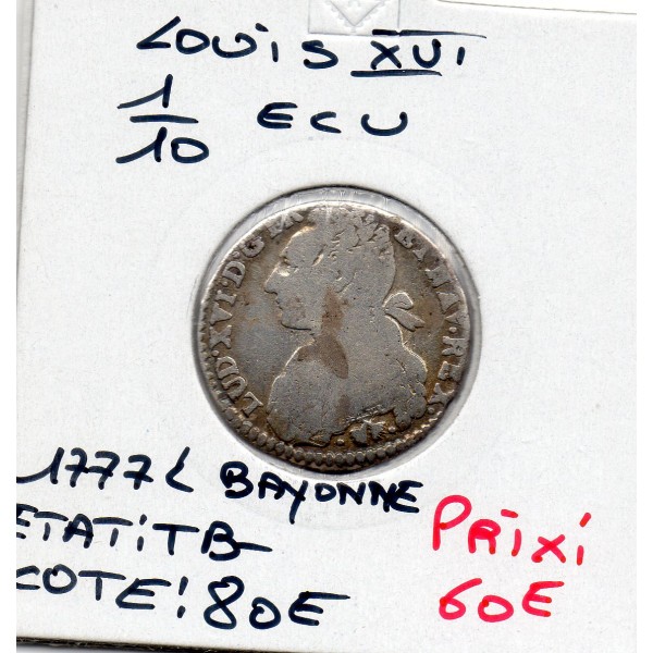 1/10 Ecu 1777 L Bayonne Louis XVI TB
