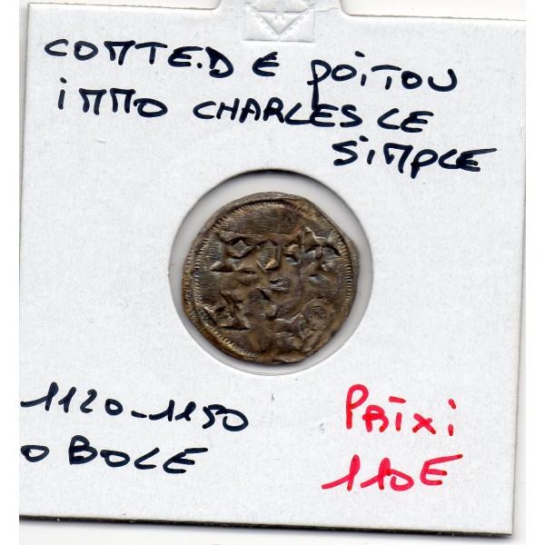 Comté de Poitou, Melle, immobilisé Au nom de Charles le Chauve (1050-1150) Obole