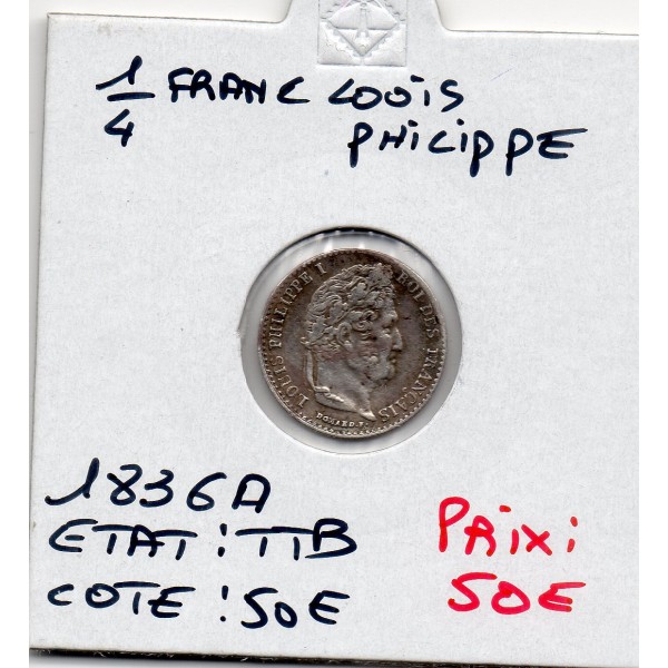 1/4 Franc Louis Philippe 1836 A paris TTB