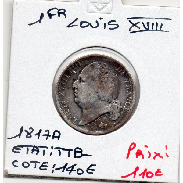 1 Franc Louis XVIII 1817 A Paris TTB-