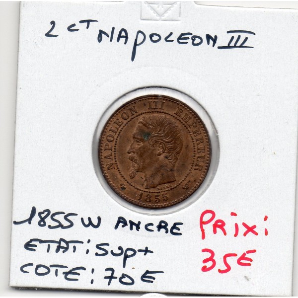 2 centimes Napoléon III tête nue 1855 W ancre Lille Sup+