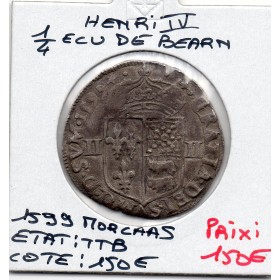 1/4 ou quart d'Ecu de Bearn 1599 Morlas Henri IV TTB