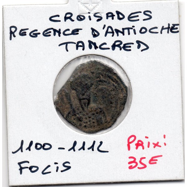 Croisade Regence d'Antioche, Tancred 1100-1112 Follis
