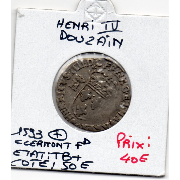 Douzain au 2 H couronnés 3eme type 1593 Clermont Ferrand Henri IV TB