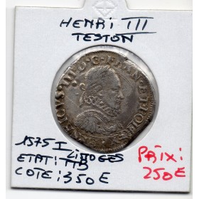 Teston 2eme type 1575 I Limoges Henri III TTB