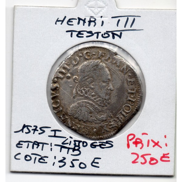 Teston 2eme type 1575 I Limoges Henri III TTB