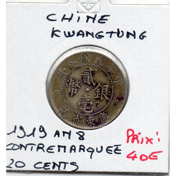 Chine 20 cents ou 2 jiao 1919 an 8 TTB, KM.Y423 Kwangtung contremarqué