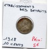 Etablissement des Détroits 10 cents 1918 Sup-, KM.29a Georges V