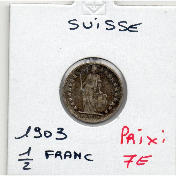 Suisse 1/2 franc 1903 TTB, KM.23