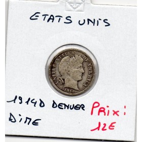 Etats Unis dime 1914 D TTB-, KM.113 Barber