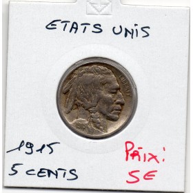 Etats Unis 5 cents 1915 TTB, KM.134 Buffalo