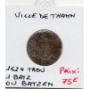 Alsace, Ville de Thann, Bache ou Batzen (1624) percée