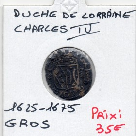 Duché de lorraine, Charles IV (1625-1675) Gros