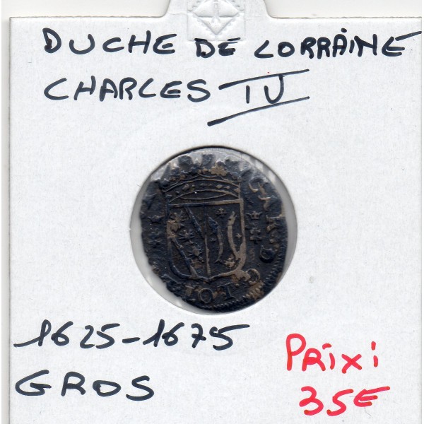 Duché de lorraine, Charles IV (1625-1675) Gros