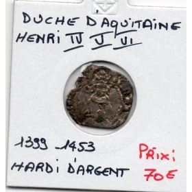 Duché d'Aquitaine, Henry IV V ou VI, (1399-1453) hardi d'argent