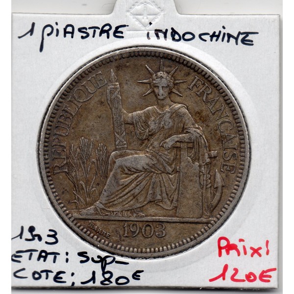 Indochine 1 piastre 1903 Sup-, Lec.286