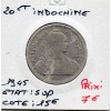 Indochine 20 cents 1945 Sup, Lec.251