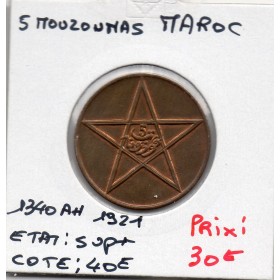 Maroc 5 Mouzounas 1340 AH -1921 Poissy Sup+, Lec.69